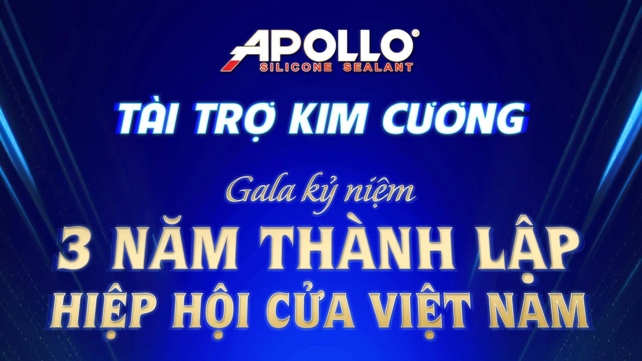 Apollo Silicone Chúc Mừng Và Tài Trợ Kim Cương Gala Lễ Kỷ Niệm 3 Năm Thành Lập Hiệp Hội Cửa Việt Nam